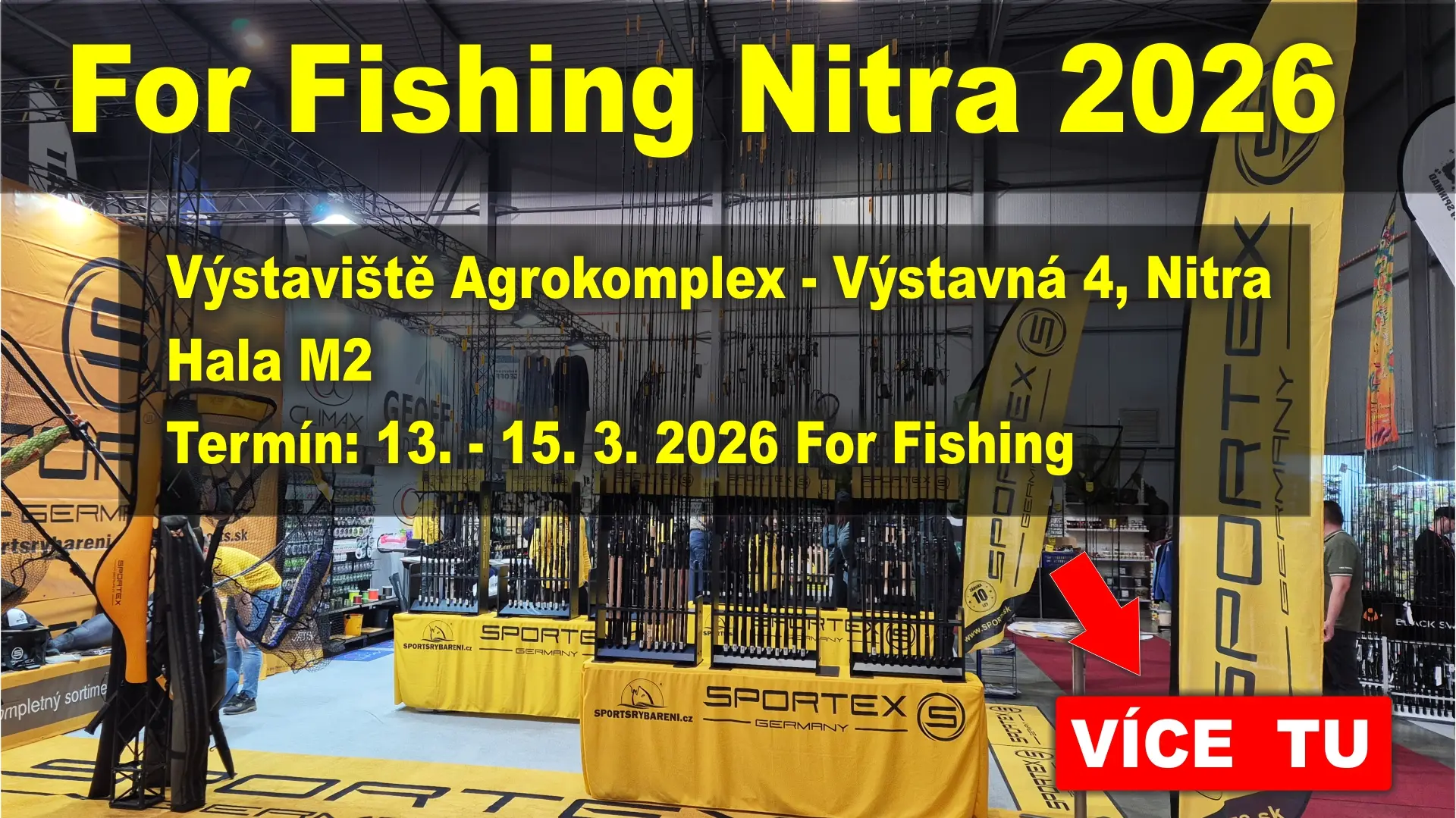 Pozv�nka na ryb��sk� veletrh For Fishing Nitra 2026 � expozice SPORTS v pavilonu M2